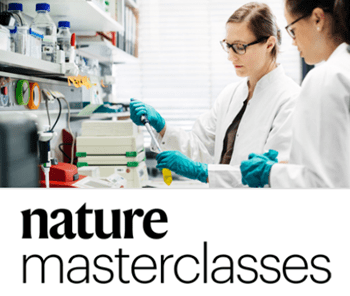 two researchers work in the lab. Overlaid text reads "Nature Masterclasses"