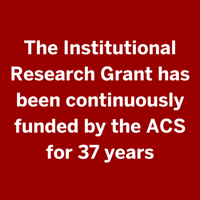 The Institutional Research Grant has been continuously funded by the ACS for 37 years
